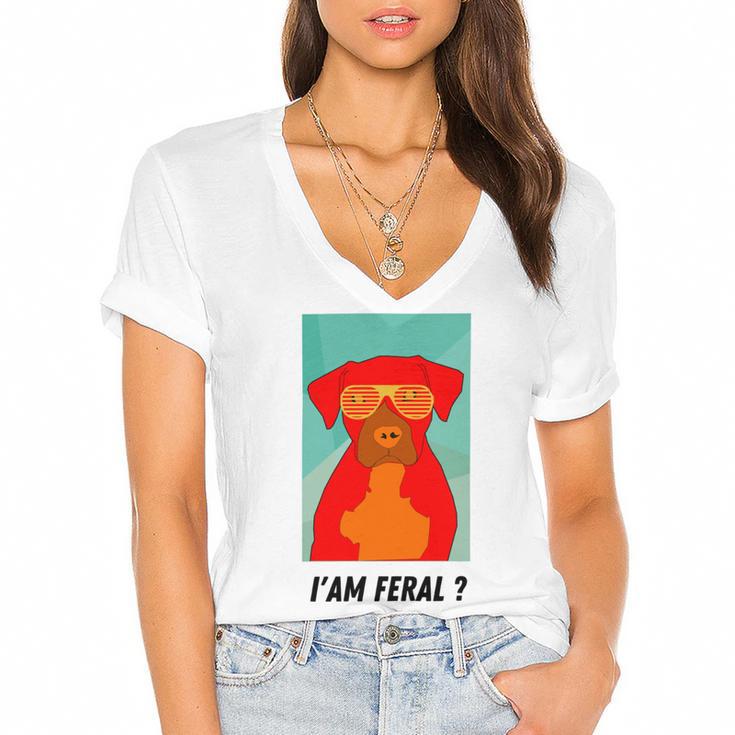 I Am Feral Coll Red Dog Women's Jersey Short Sleeve Deep V-Neck Tshirt