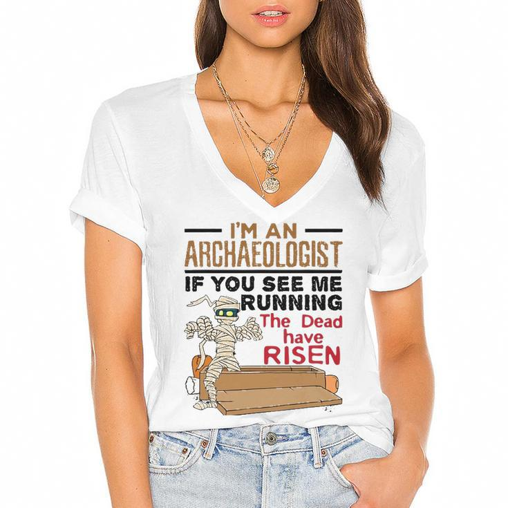 If You See Me Running Dead Have Risen Funny Archaeology Women's Jersey Short Sleeve Deep V-Neck Tshirt