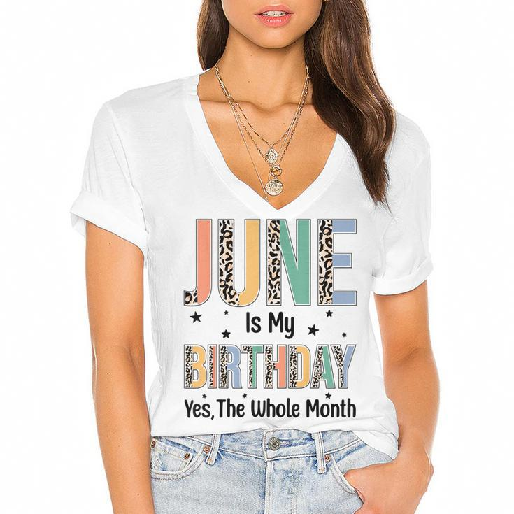 June Is My Birthday Yes The Whole Month Leopard June Bday  Women's Jersey Short Sleeve Deep V-Neck Tshirt