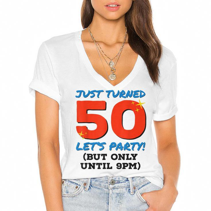 Just Turned 50 Party Until 9Pm Funny 50Th Birthday Gag Gift  V2 Women's Jersey Short Sleeve Deep V-Neck Tshirt