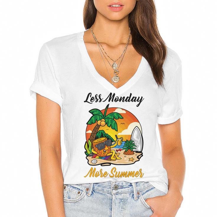 Less Monday More Summer  Funny Pineapple Gift  Pineapple Lover  Women's Jersey Short Sleeve Deep V-Neck Tshirt