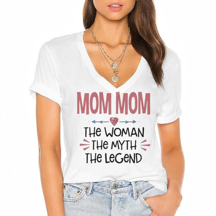 Mom Mom Grandma Gift   Mom Mom The Woman The Myth The Legend Women's Jersey Short Sleeve Deep V-Neck Tshirt