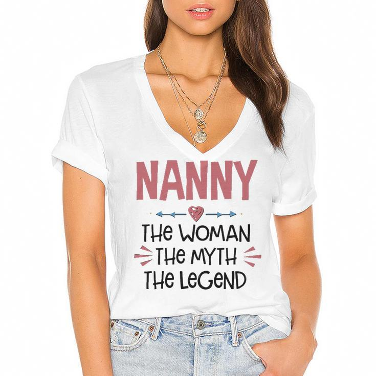 Nanny Grandma Gift   Nanny The Woman The Myth The Legend Women's Jersey Short Sleeve Deep V-Neck Tshirt