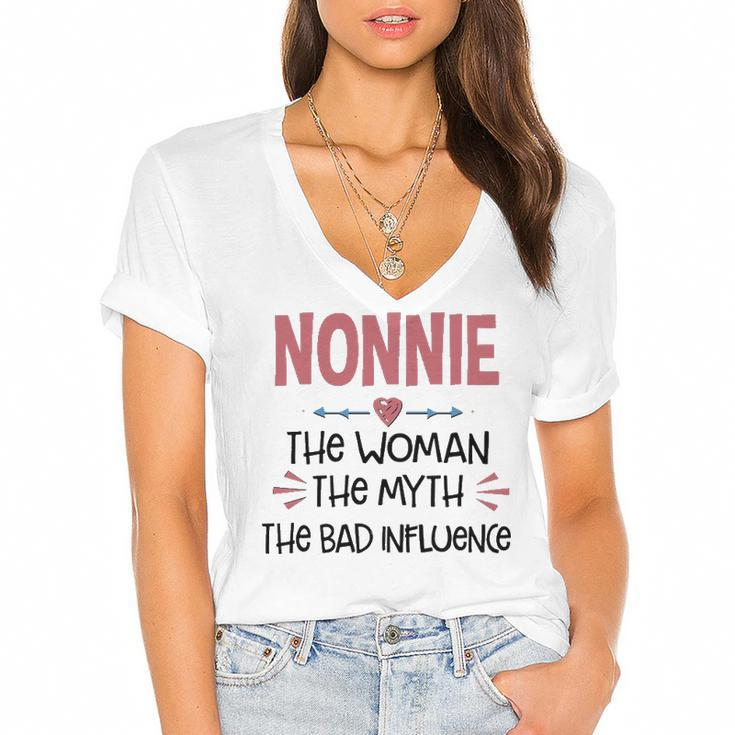 Nonnie Grandma Gift   Nonnie The Woman The Myth The Bad Influence Women's Jersey Short Sleeve Deep V-Neck Tshirt
