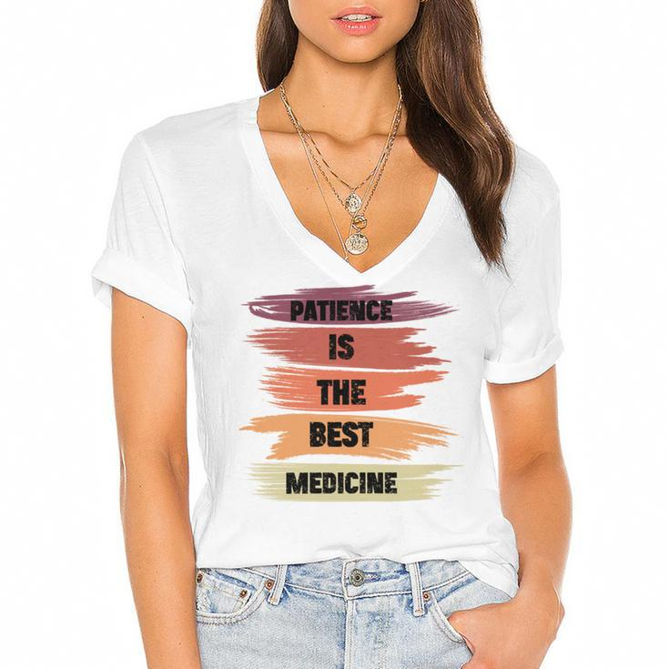 Patience Is The Best Medicine Women's Jersey Short Sleeve Deep V-Neck Tshirt