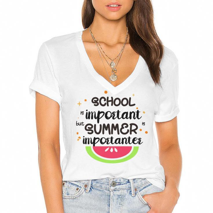 School Is Important But Summer Is Importanter Watermelon Design Women's Jersey Short Sleeve Deep V-Neck Tshirt