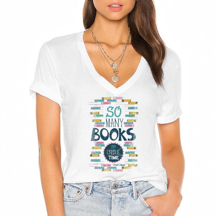 So Many Books So Little Time 358 Trending Shirt Women's Jersey Short Sleeve Deep V-Neck Tshirt