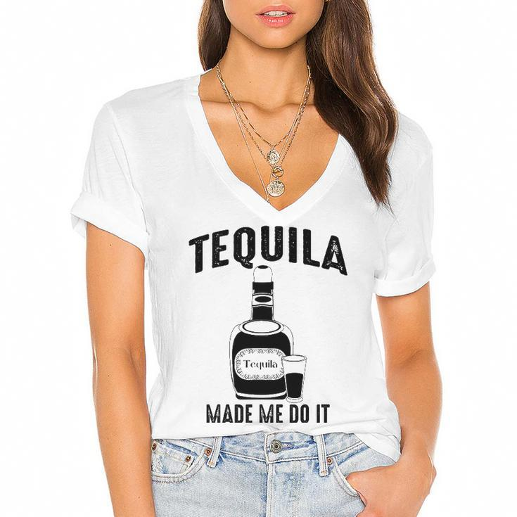 Tequila Made Me Do It Cute Funny Gift Women's Jersey Short Sleeve Deep V-Neck Tshirt