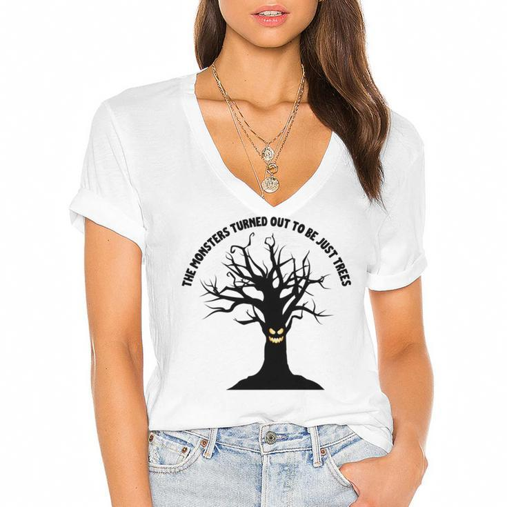 The Monsters Turned Out To Be Just Trees Women's Jersey Short Sleeve Deep V-Neck Tshirt