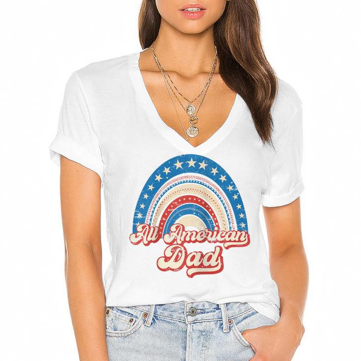 Us Flag Rainbow All American Dad 4Th Of July Mothers Day  Women's Jersey Short Sleeve Deep V-Neck Tshirt