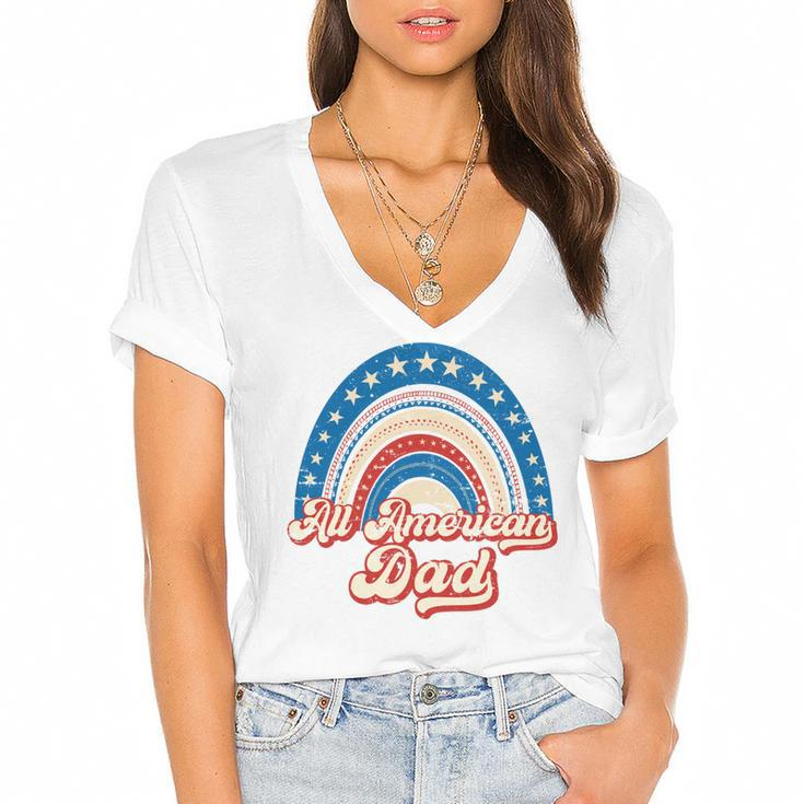 Us Flag Rainbow All American Dad 4Th Of July Mothers Day   Women's Jersey Short Sleeve Deep V-Neck Tshirt