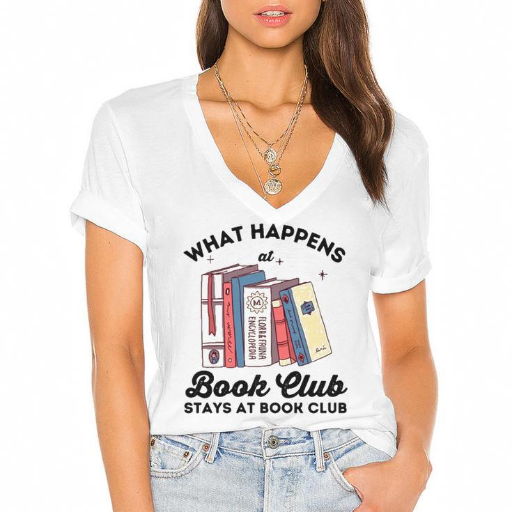 What Happens At Book Club Stays At Book Club Book Lover Nerd Women's Jersey Short Sleeve Deep V-Neck Tshirt