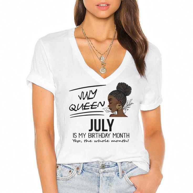 Womens July Queen July Is My Birthday Month Black Girl  Women's Jersey Short Sleeve Deep V-Neck Tshirt