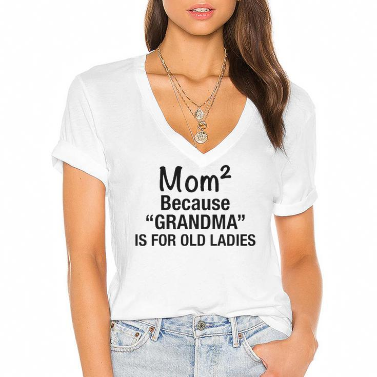 Womens Mom Squared Grandma Funny Gifts  Women's Jersey Short Sleeve Deep V-Neck Tshirt