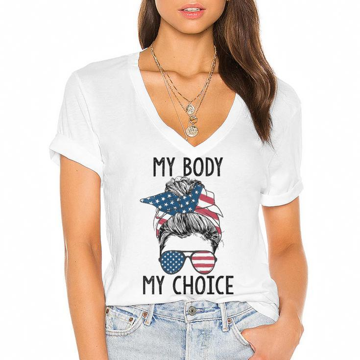 Womens My Body My Choice Pro Choice Messy Bun Us Flag Feminist  Women's Jersey Short Sleeve Deep V-Neck Tshirt