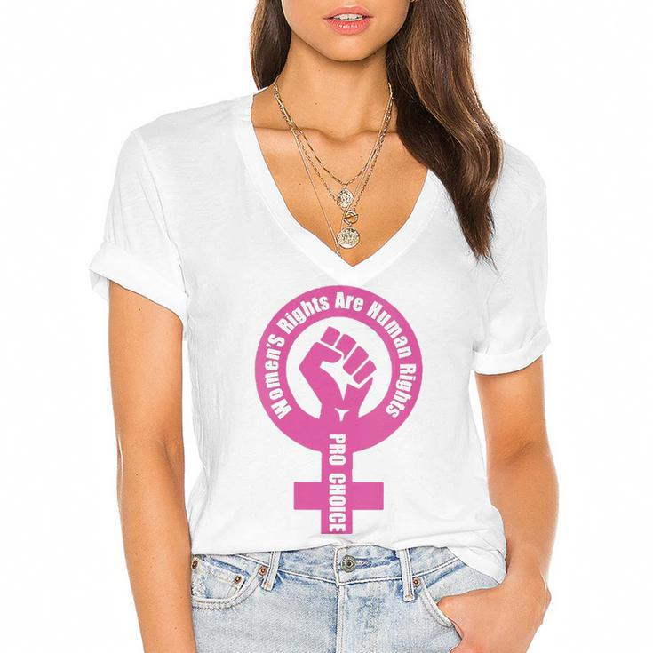 Womens Womens Rights Are Human Rights Pro Choice  Women's Jersey Short Sleeve Deep V-Neck Tshirt