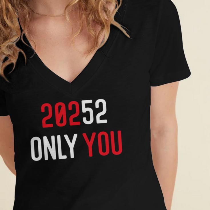 20252 Only You Funny Women's Jersey Short Sleeve Deep V-Neck Tshirt