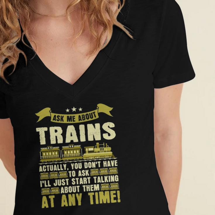 Ask Me About Trains Funny Train And Railroad Women's Jersey Short Sleeve Deep V-Neck Tshirt
