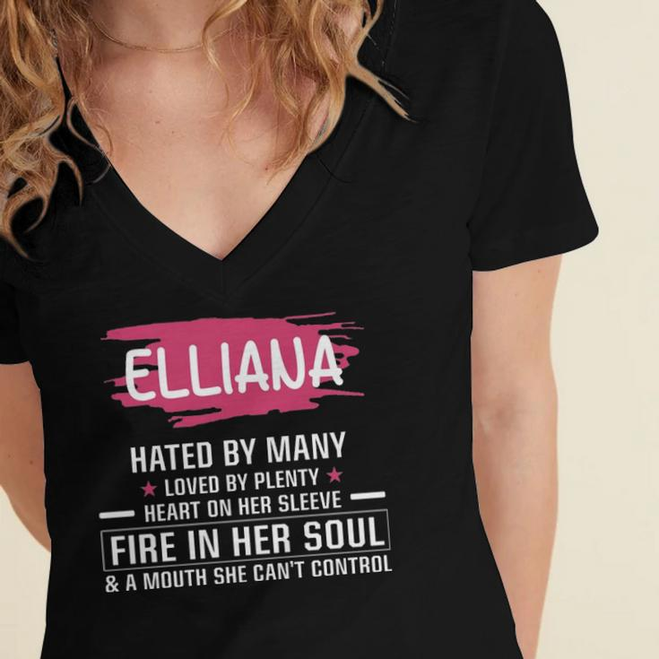 Elliana Name Gift Elliana Hated By Many Loved By Plenty Heart On Her Sleeve Women's Jersey Short Sleeve Deep V-Neck Tshirt