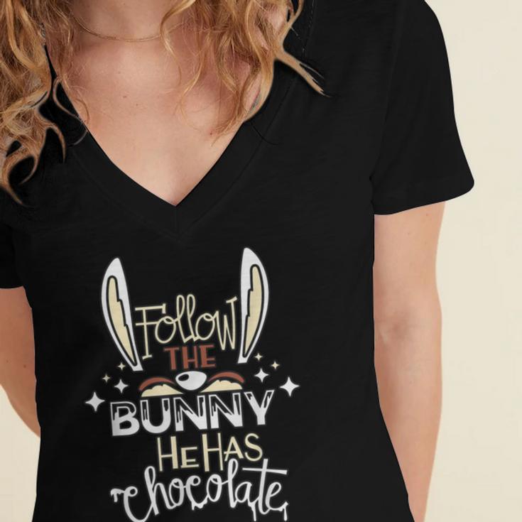 Follow The Bunny He Has Chocolate Women's Jersey Short Sleeve Deep V-Neck Tshirt