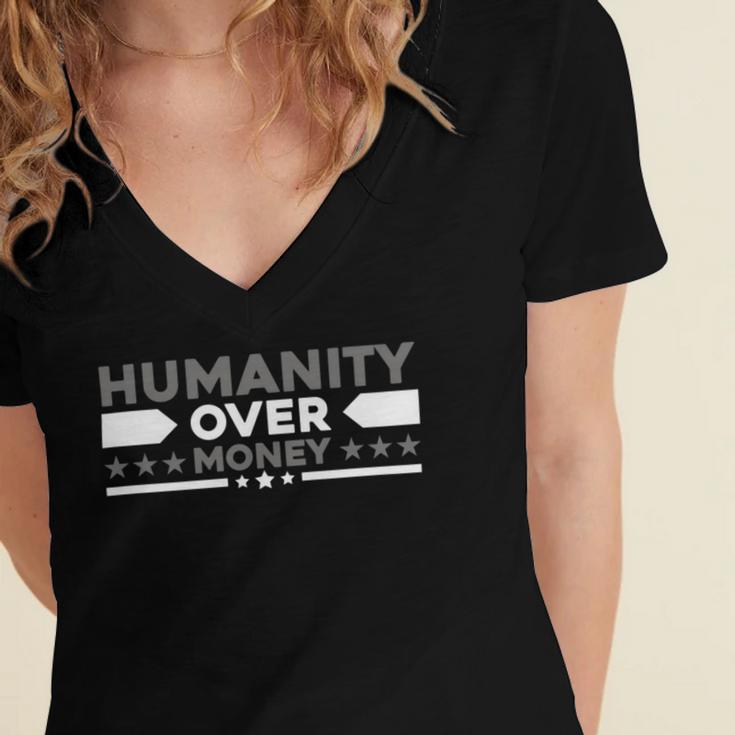 Funny Humanity Over Money Women's Jersey Short Sleeve Deep V-Neck Tshirt