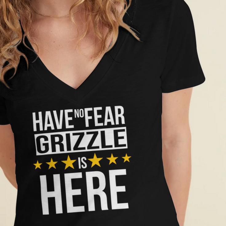 Have No Fear Grizzle Is Here Name Women's Jersey Short Sleeve Deep V-Neck Tshirt