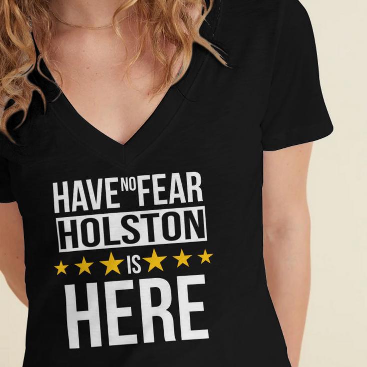 Have No Fear Holston Is Here Name Women's Jersey Short Sleeve Deep V-Neck Tshirt