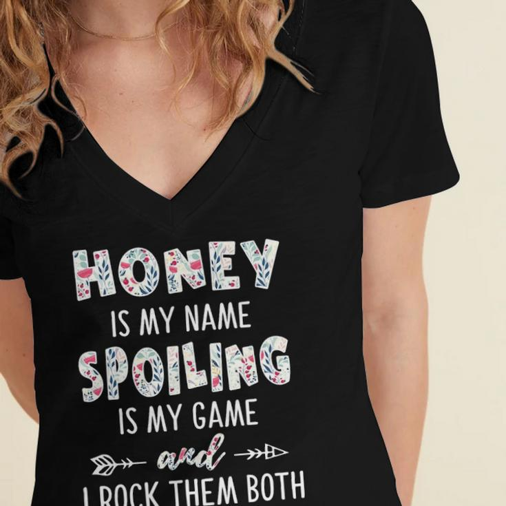 Honey Grandma Gift Honey Is My Name Spoiling Is My Game Women's Jersey Short Sleeve Deep V-Neck Tshirt