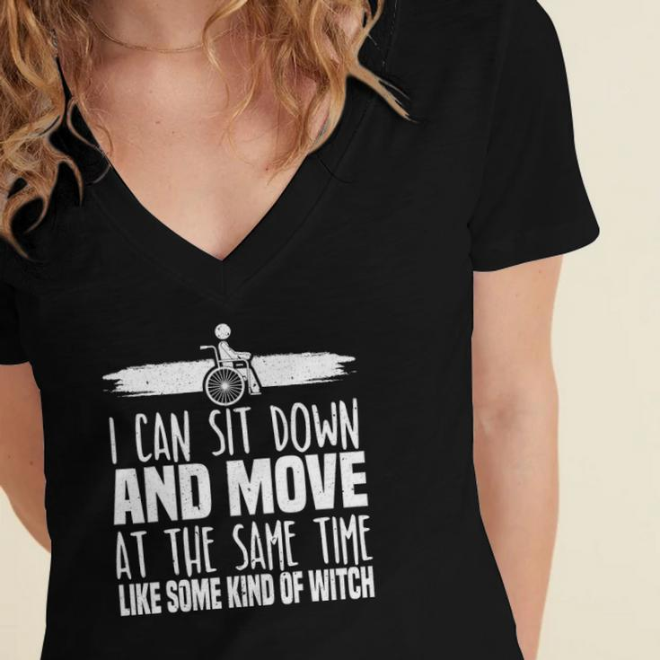 I Can Sit Down And Move At The Same Time Wheelchair Handicap Women's Jersey Short Sleeve Deep V-Neck Tshirt