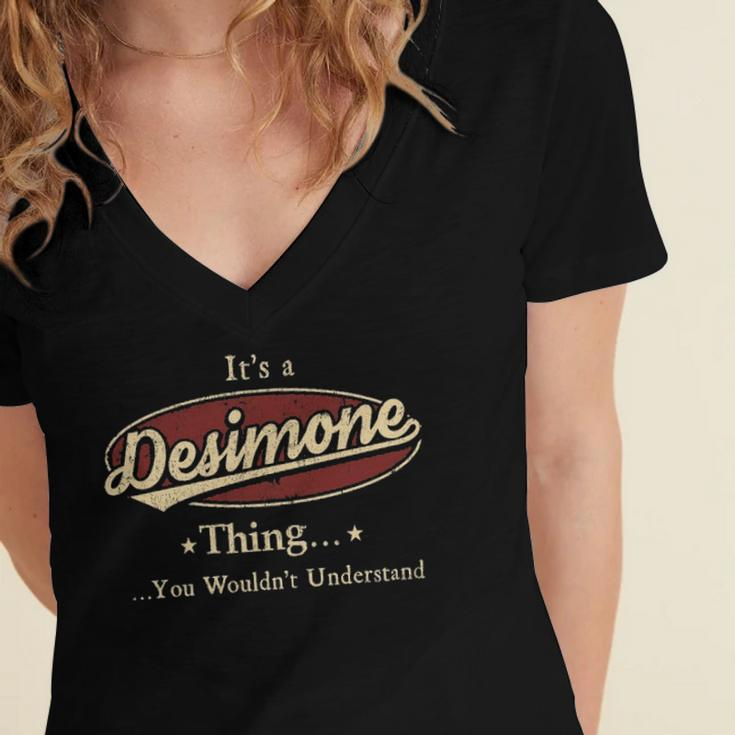 Its A Desimone Thing You Wouldnt Understand Shirt Personalized Name GiftsShirt Shirts With Name Printed Desimone Women's Jersey Short Sleeve Deep V-Neck Tshirt