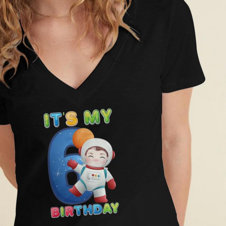 Its My 6Th Birthday Happy 6 Years Astronaut Birthday Women's Jersey Short Sleeve Deep V-Neck Tshirt