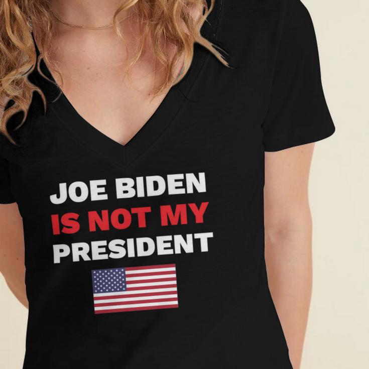 Joe Biden Is Not My President Not My President Women's Jersey Short Sleeve Deep V-Neck Tshirt