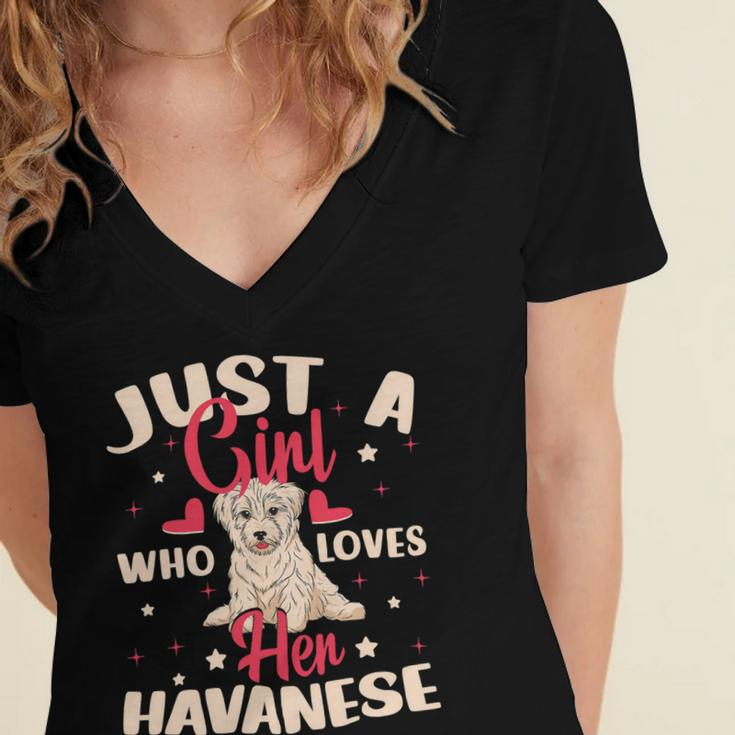 Just A Girl Who Loves Her Havanese Dog Women's Jersey Short Sleeve Deep V-Neck Tshirt