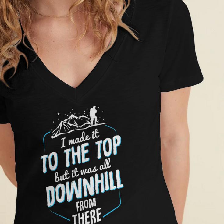 Made It To The Top All Downhill From There 107 Trending Shirt Women's Jersey Short Sleeve Deep V-Neck Tshirt