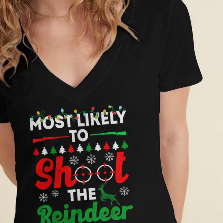 Most Likely To Shoot The Reindeer 556 Shirt Women's Jersey Short Sleeve Deep V-Neck Tshirt