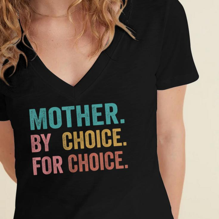 Mother By Choice For Choice Pro Choice Feminist Rights Women's Jersey Short Sleeve Deep V-Neck Tshirt