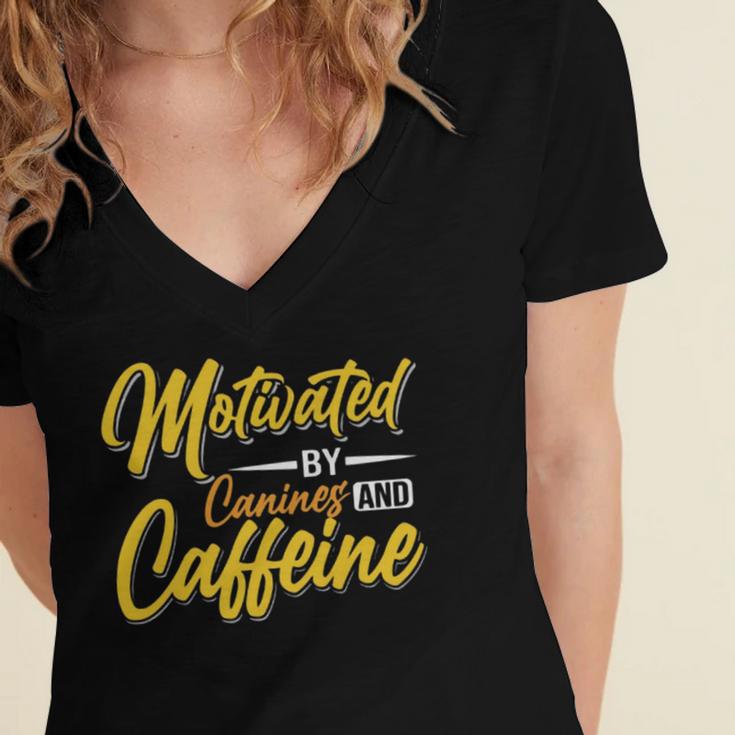 Motivated By Caffeine And Canine 803 Trending Shirt Women's Jersey Short Sleeve Deep V-Neck Tshirt