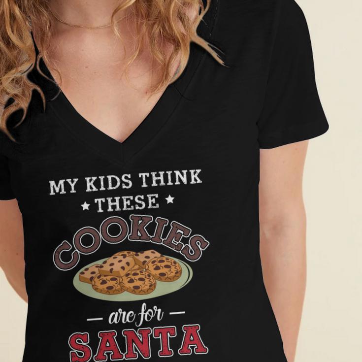 My Kids Think These Cookies Are For Santa 100 Trending Shirt Women's Jersey Short Sleeve Deep V-Neck Tshirt