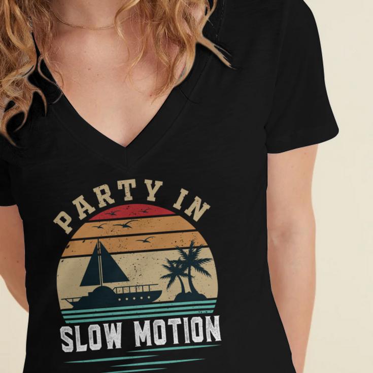 Party In Slow Motion Vintage Funny Boating Boating Gifts Women's Jersey Short Sleeve Deep V-Neck Tshirt