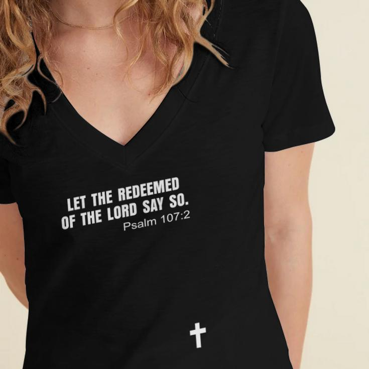 Psalm 1072 Let The Redeemed Of The Lord Say So Bible Kjv Women's Jersey Short Sleeve Deep V-Neck Tshirt