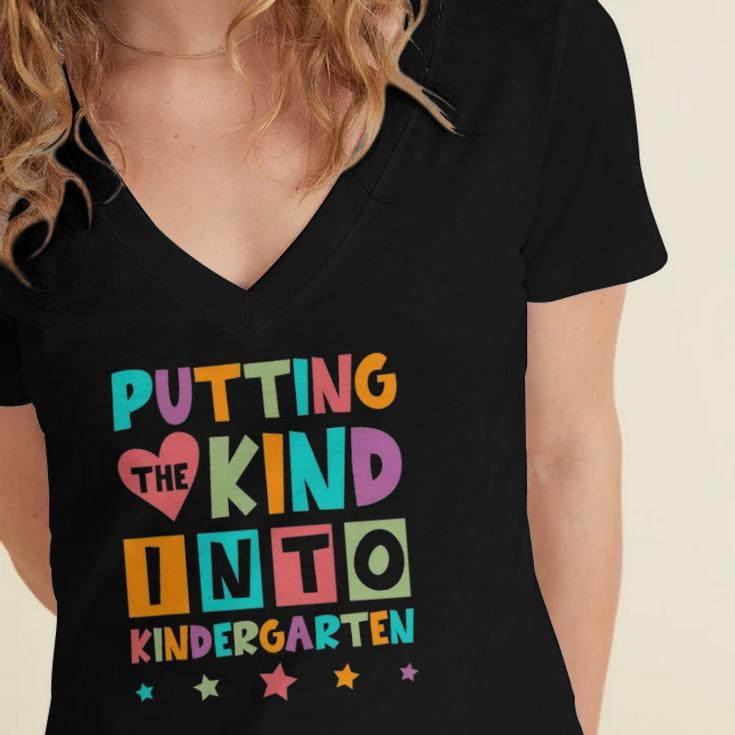 Putting The Kind Into Kindergarten Education Women's Jersey Short Sleeve Deep V-Neck Tshirt