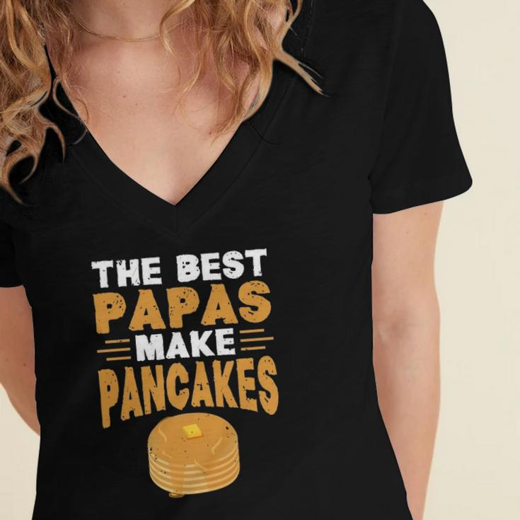 The Best Papas Make Pancakes Women's Jersey Short Sleeve Deep V-Neck Tshirt