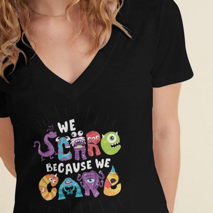 We Scare Because We Care 274 Trending Shirt Women's Jersey Short Sleeve Deep V-Neck Tshirt