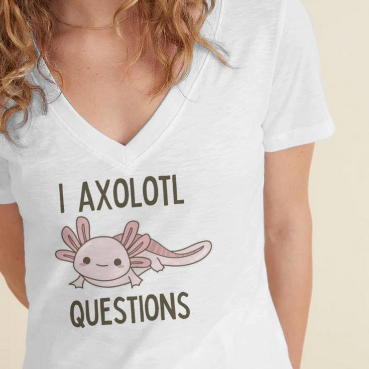 Axolotl I Axolotl Questions Cute Animal Mexican Walking Fish Women's Jersey Short Sleeve Deep V-Neck Tshirt