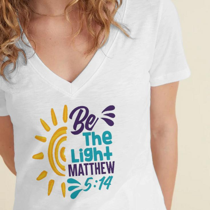 Be A Nice Human - Be The Light Matthew 5 14 Christian Women's Jersey Short Sleeve Deep V-Neck Tshirt