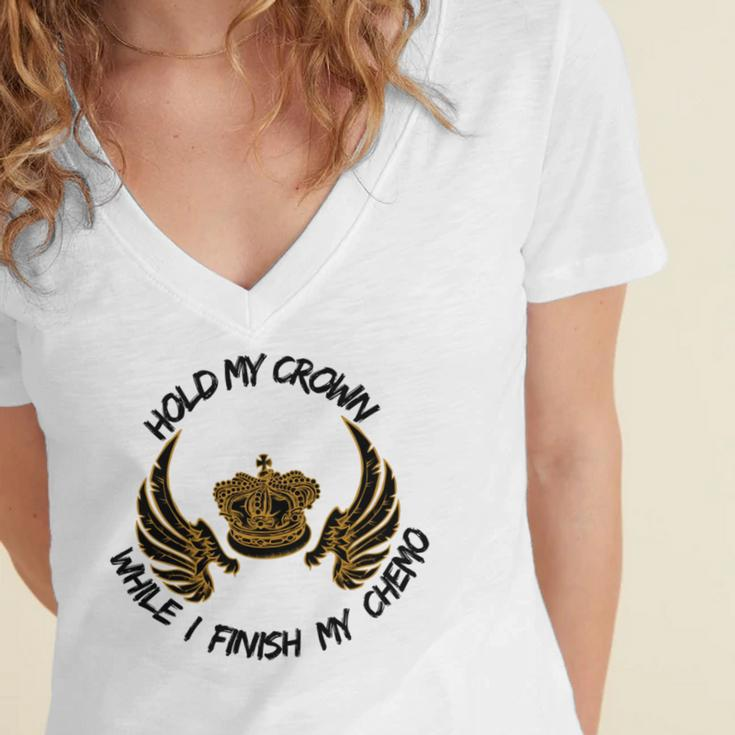 Hold My Crown While I Finish My Chemo V5 Women's Jersey Short Sleeve Deep V-Neck Tshirt