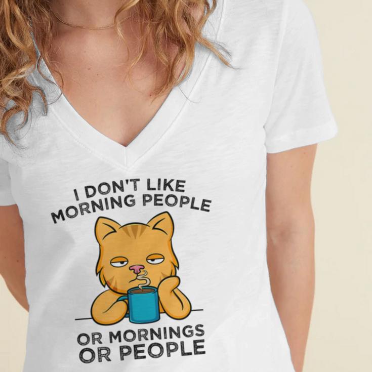 I Dont Like Morning People Or Mornings Or People V2 Women's Jersey Short Sleeve Deep V-Neck Tshirt