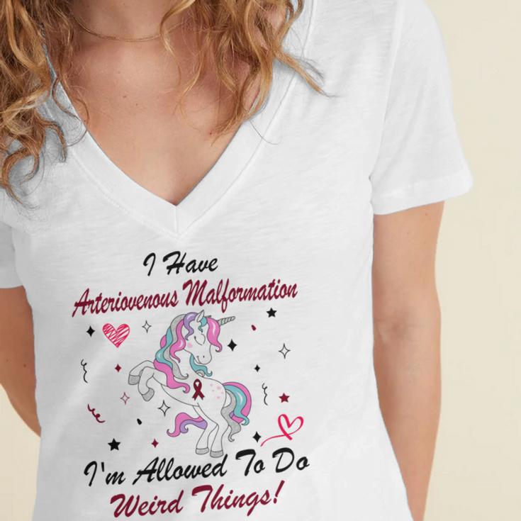 I Have Arteriovenous Malformation Im Allowed To Do Weird Things Funny Unicorn Burgundy Ribbon Arteriovenous Malformation Support Arteriovenous Malformation Awareness Women's Jersey Short Sleeve Deep V-Neck Tshirt