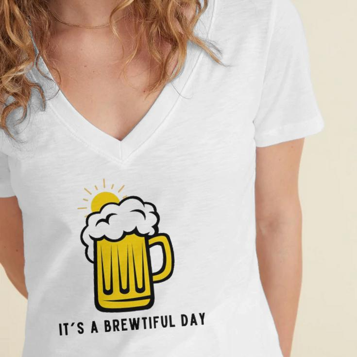 Its A Brewtiful Day Beer Mug Women's Jersey Short Sleeve Deep V-Neck Tshirt