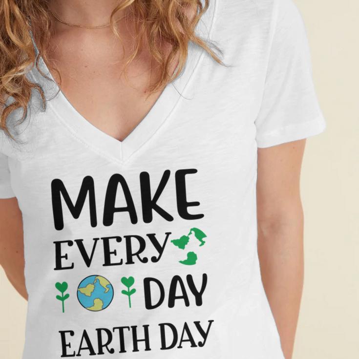 Make Every Day Earth Day Women's Jersey Short Sleeve Deep V-Neck Tshirt